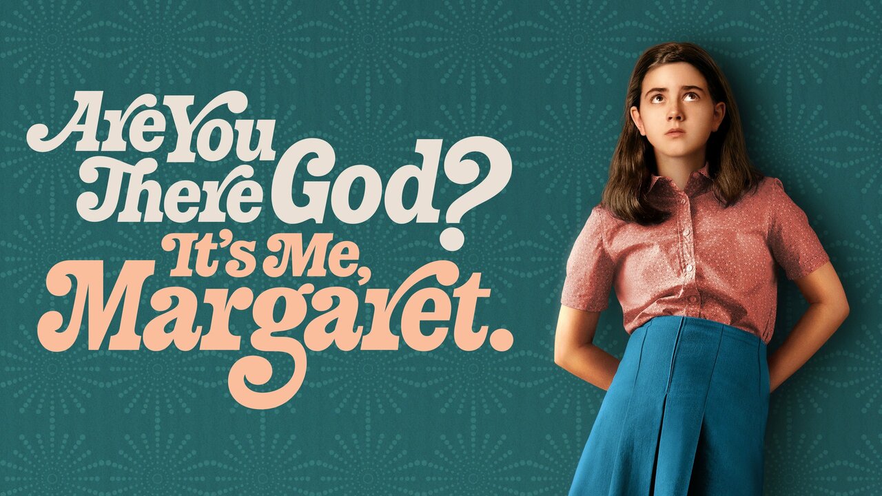 ARE YOU THERE GOD? IT'S ME, MARGARET - Movieguide