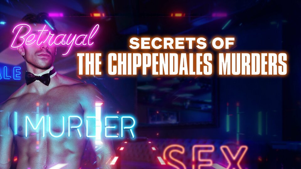 Secrets of the Chippendales Murders - A&E