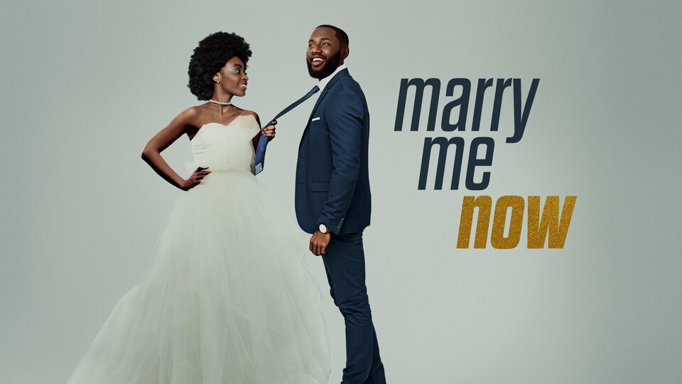 Marry Me Now - OWN