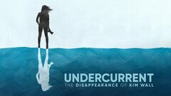 Undercurrent: The Disappearance of Kim Wall - HBO