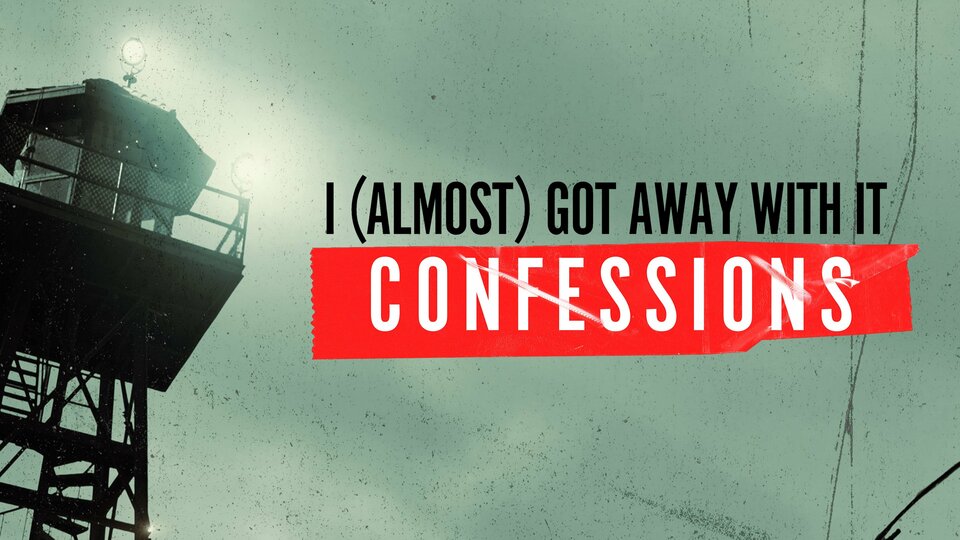 I Almost Got Away with It: Confessions - Investigation Discovery