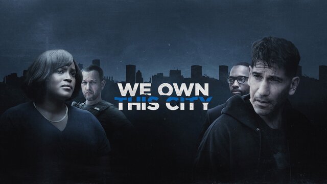 We Own This City key art