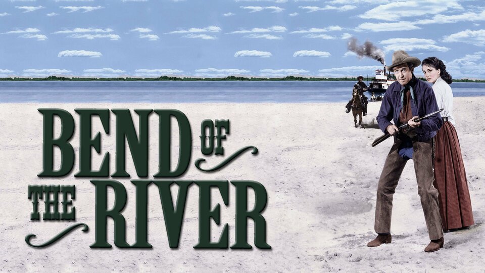 Bend of the River - 