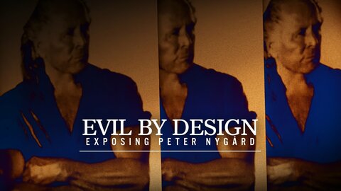 Evil By Design: Exposing Peter Nygard