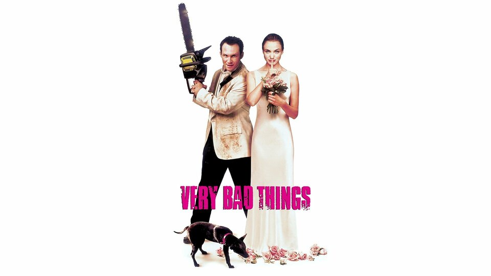 Very Bad Things - 