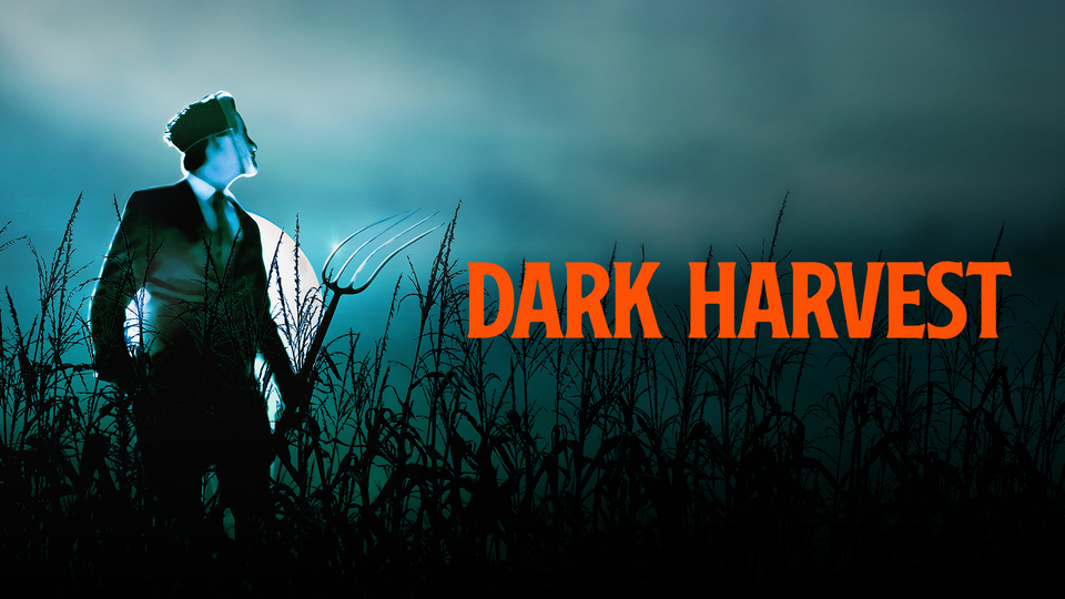 Dark Harvest - 