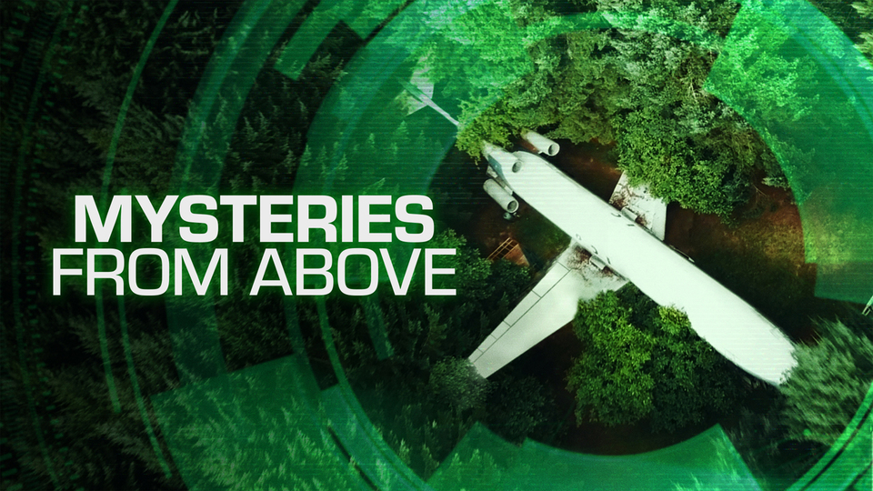 Mysteries From Above - History Channel