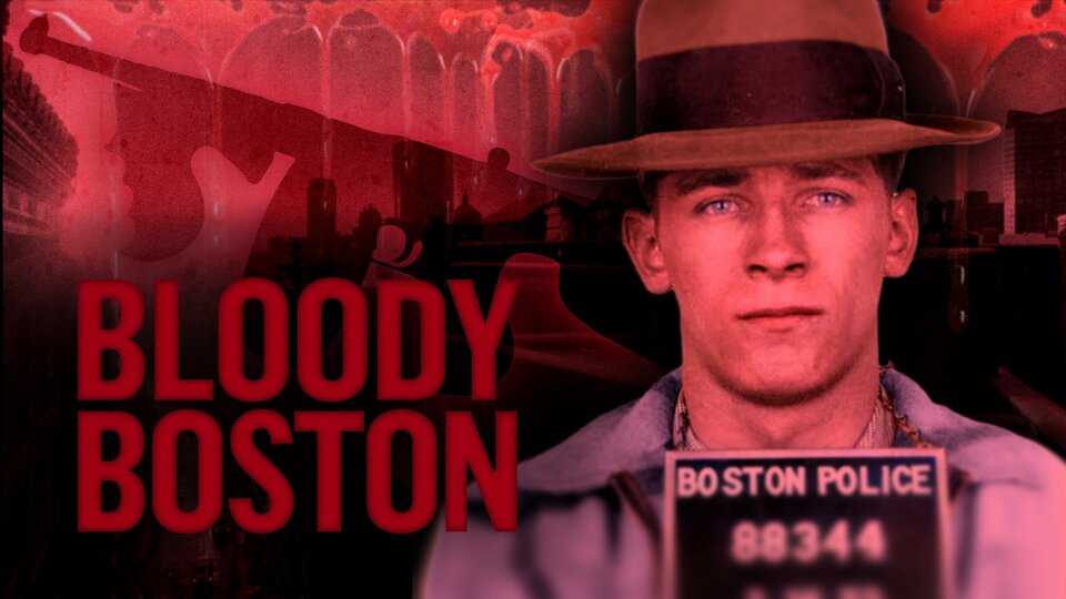 Bloody Boston - Reelz