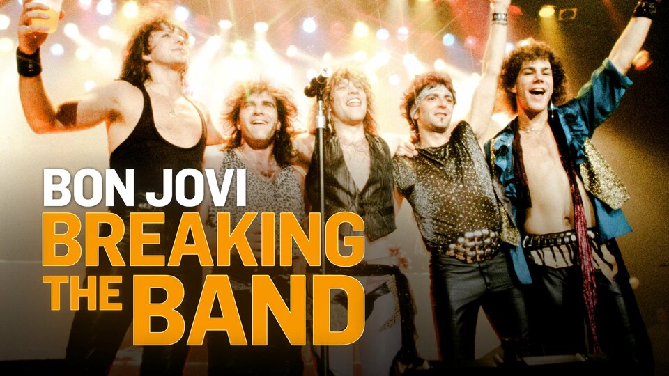 Bon Jovi: Breaking the Band - Reelz