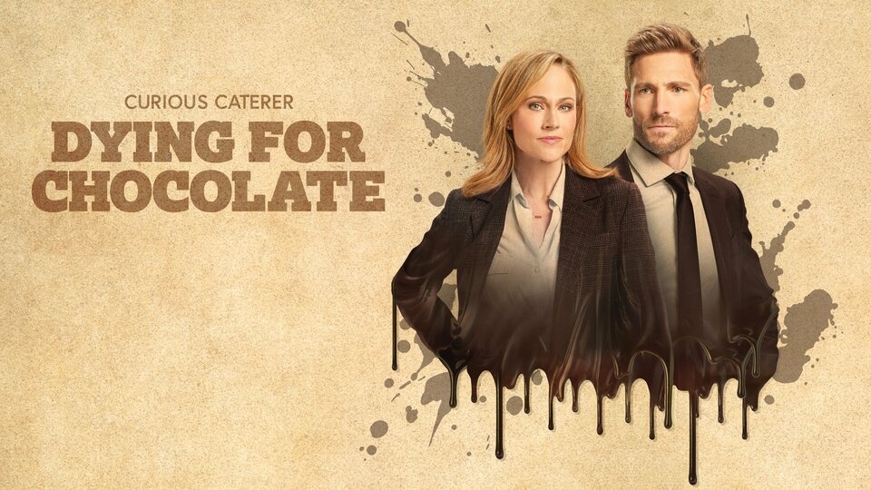 Curious Caterer: Dying for Chocolate - Hallmark Movies & Mysteries