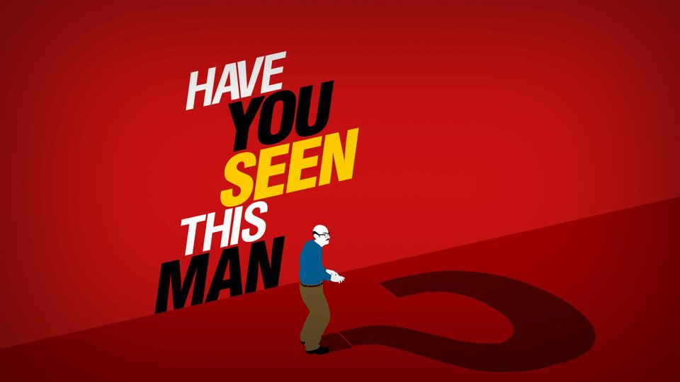 Have You Seen This Man? - Hulu