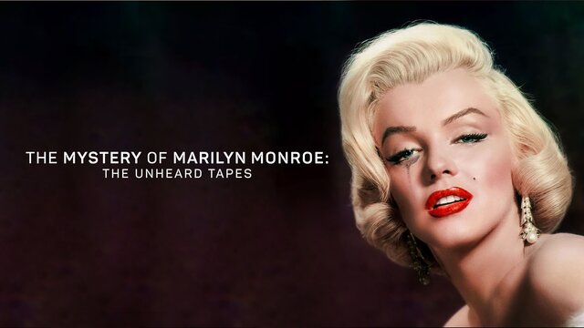 The Mystery of Marilyn Monroe: The Unheard Tapes key art