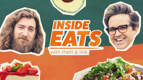 Inside Eats With Rhett & Link