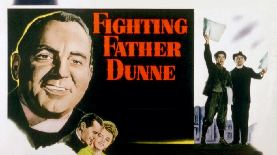 Fighting Father Dunne - 