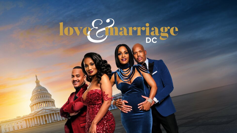 Love & Marriage DC OWN Reality Series Where To Watch