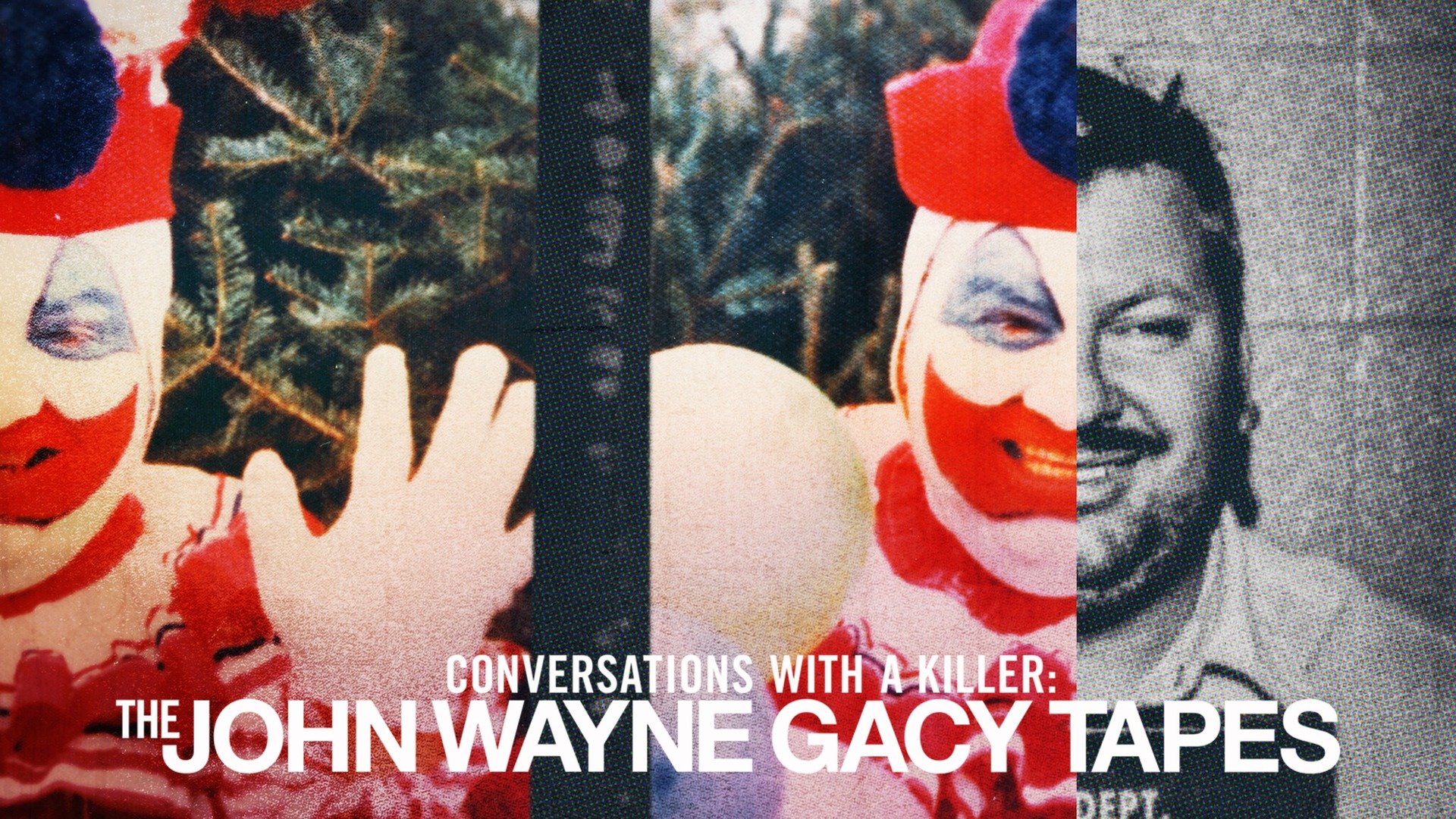 Conversations With A Killer: The John Wayne Gacy Tapes - Netflix ...