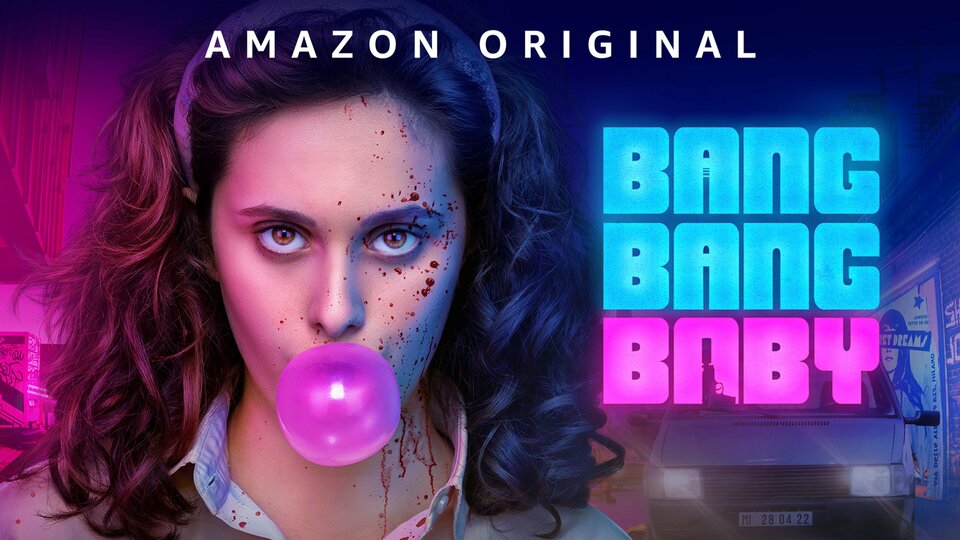 Bang Bang Baby - Amazon Prime Video