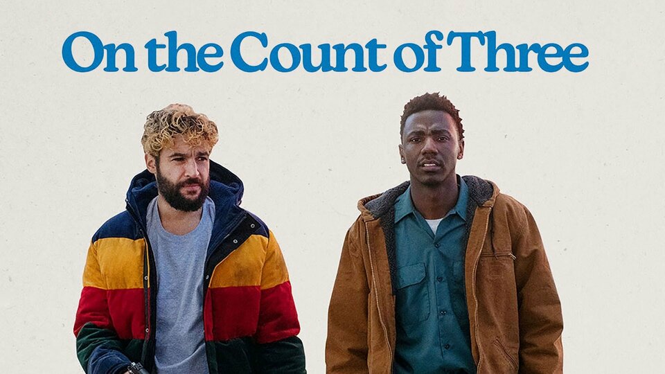 On The Count of Three - VOD/Rent