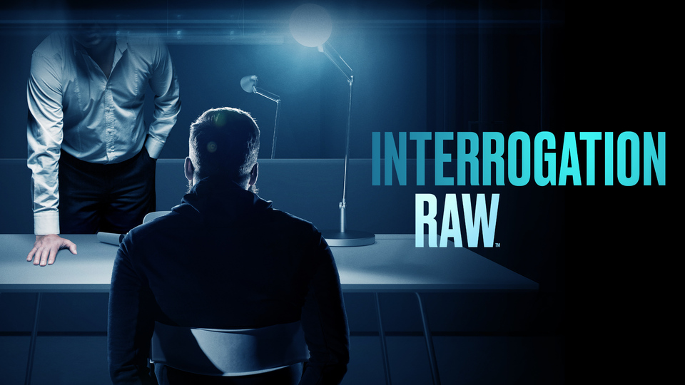 Interrogation Raw - A&E
