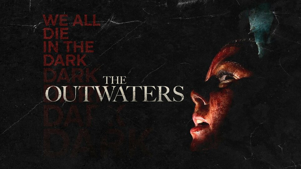 The Outwaters - 