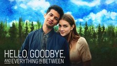 Hello, Goodbye, and Everything in Between - Netflix