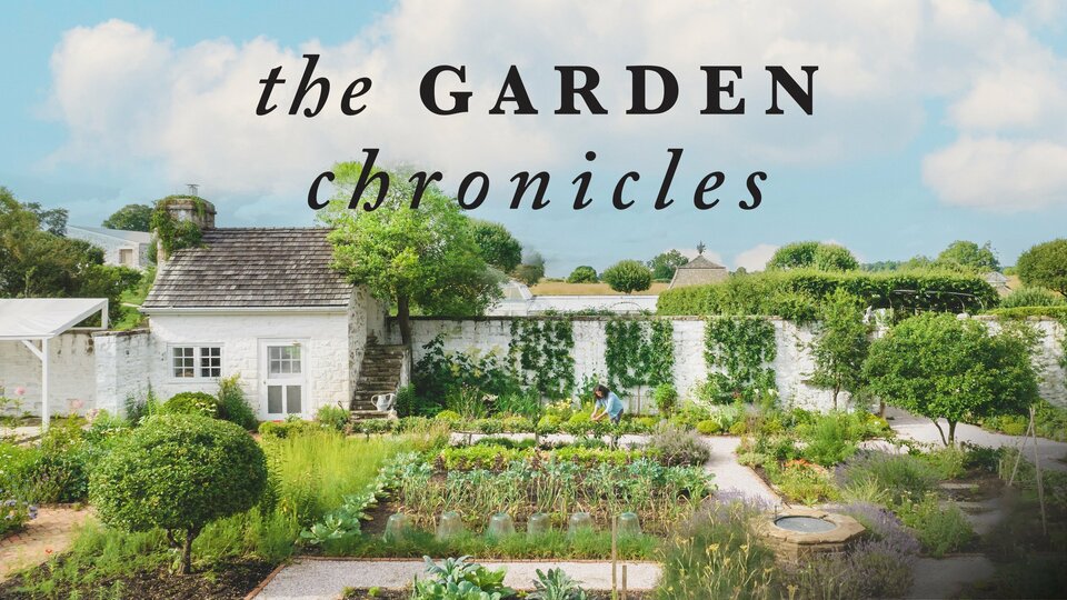 The Garden Chronicles - Magnolia Network