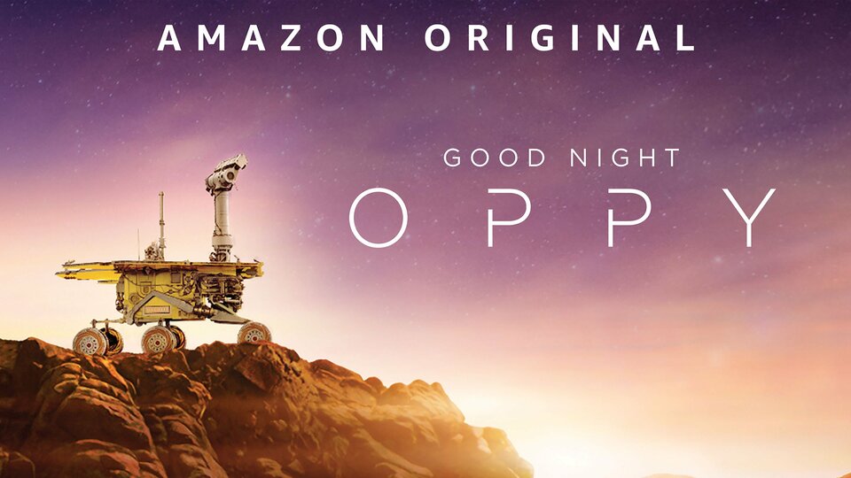 Good Night Oppy - Amazon Prime Video