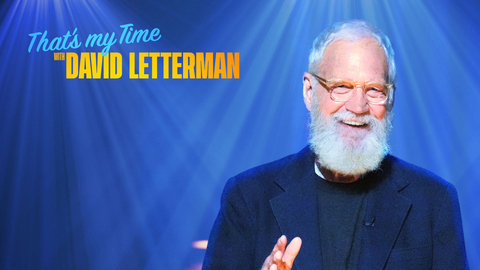 That's My Time with David Letterman