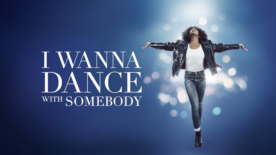 I Wanna Dance With Somebody - 