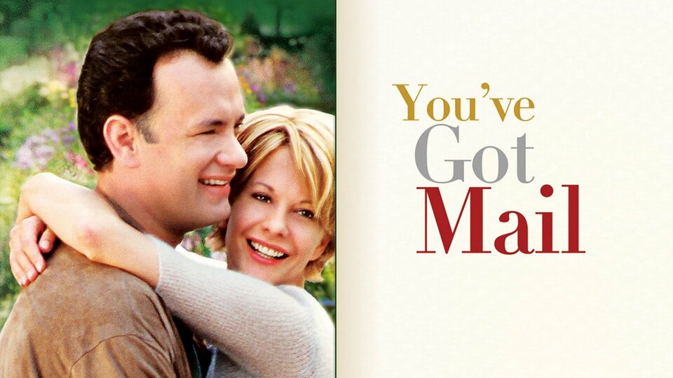Where to Watch and Stream You've Got Mail Free Online