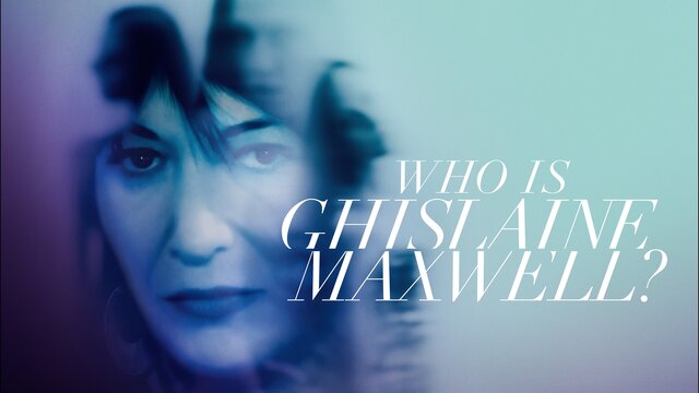 Who Is Ghislaine Maxwell? key art