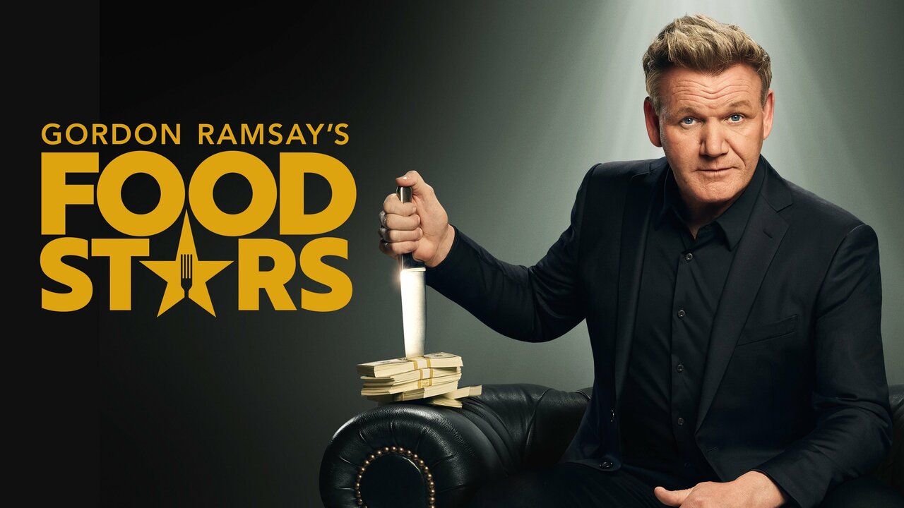 Gordon Ramsay's Food Stars FOX Reality Series Where To Watch
