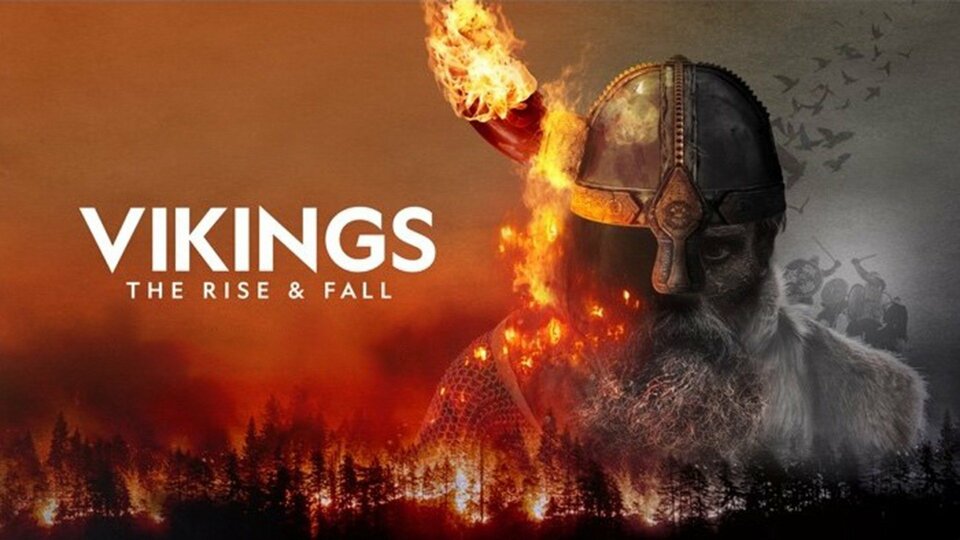 Vikings: The Rise and Fall - Nat Geo