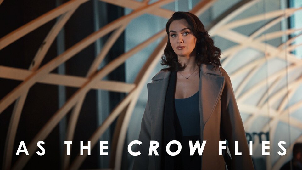 As the Crow Flies - Netflix