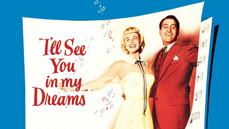 I'll See You in My Dreams (1951) - 