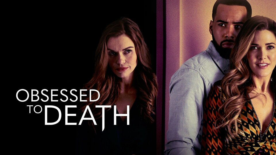 Obsessed to Death - Tubi