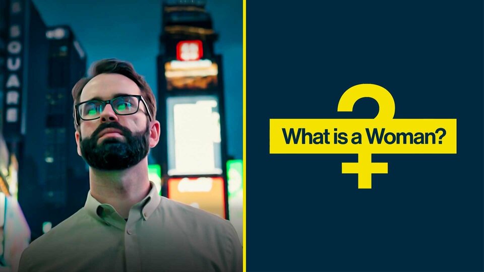 What is a Woman? - Dailywire+