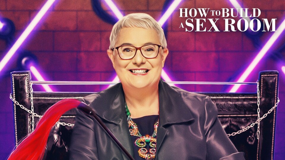 How To Build a Sex Room - Netflix
