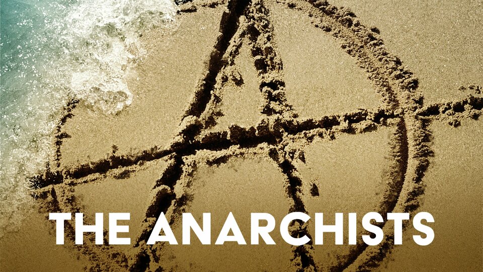 The Anarchists - HBO