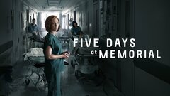 Five Days at Memorial - Apple TV+