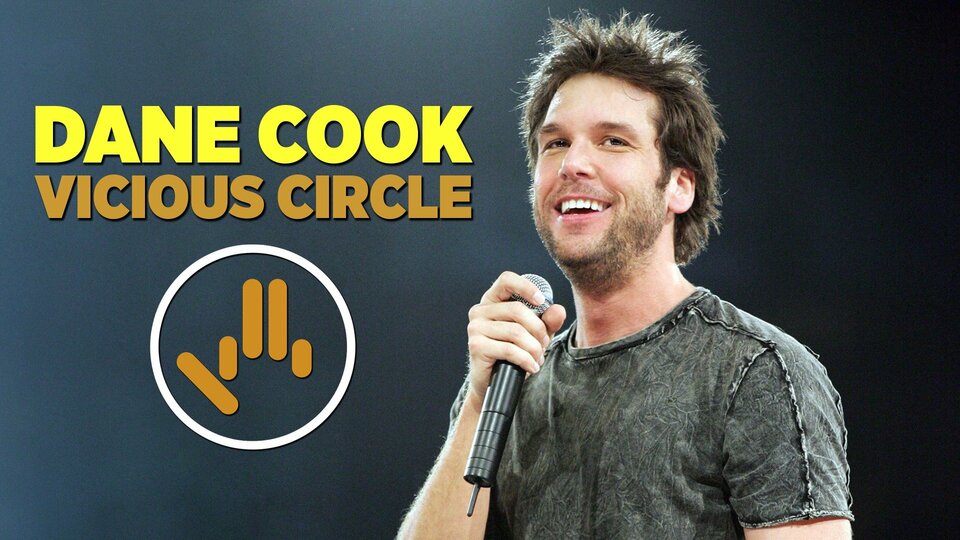 Dane Cook: Vicious Circle - HBO