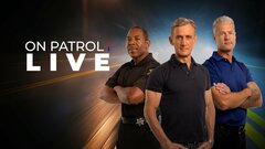 On Patrol: Live - Reelz