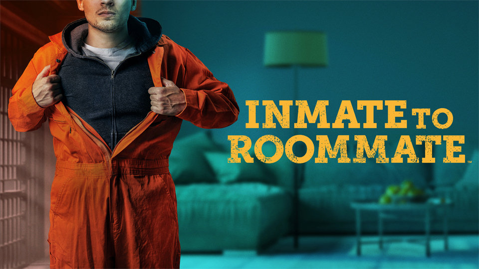 Inmate to Roommate - A&E