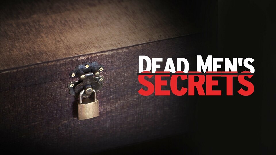 Dead Men's Secrets - History Channel