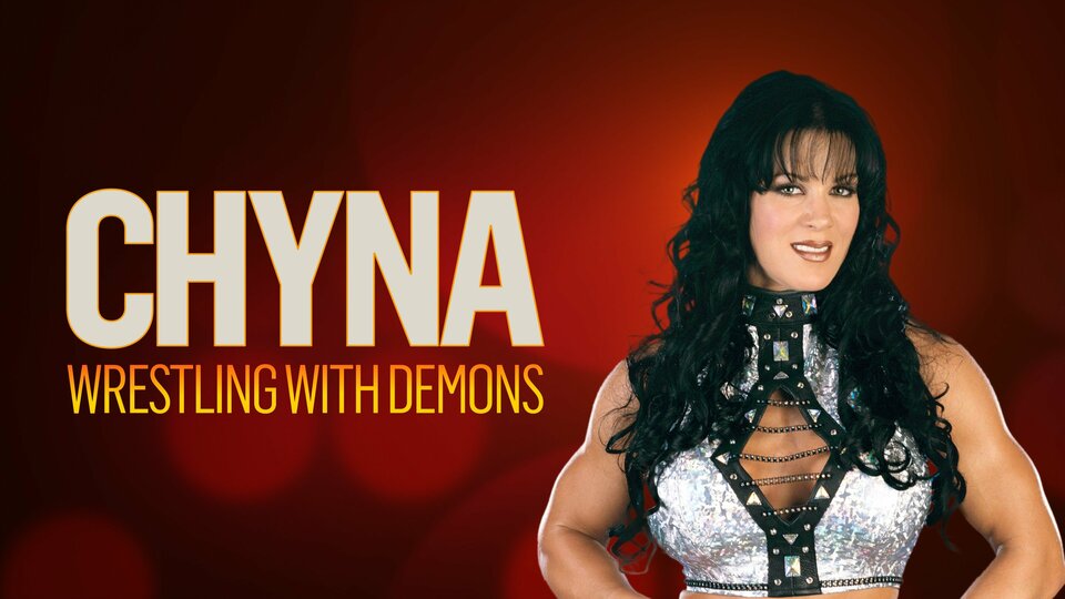 Chyna: Wrestling with Demons - Reelz