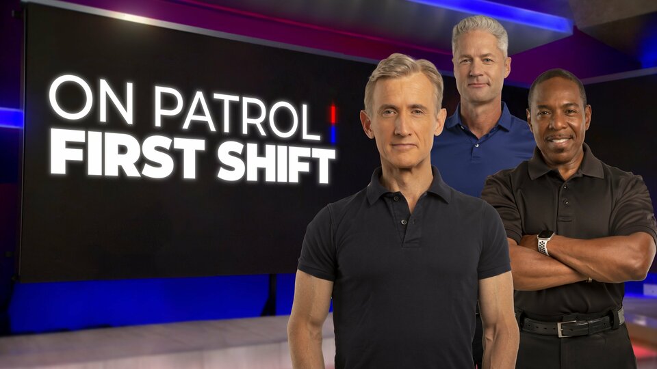 On Patrol: First Shift - Reelz