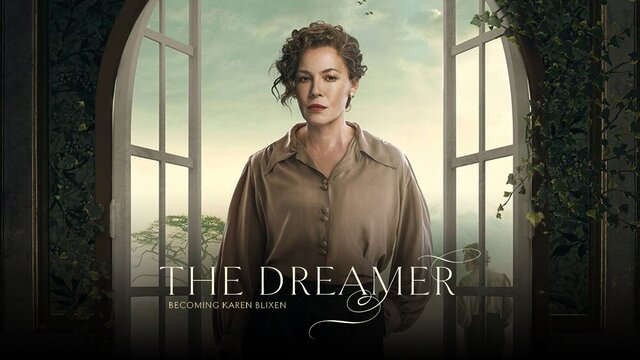 The Dreamer: Becoming Karen Blixen key art