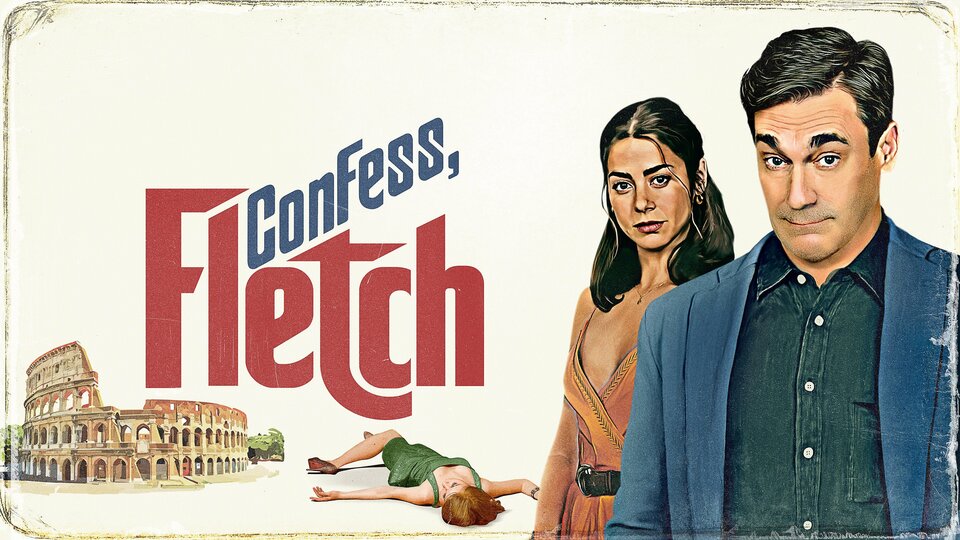 Confess, Fletch - Showtime
