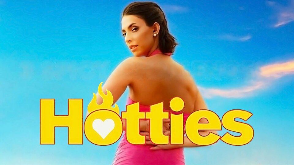 Hotties - Hulu
