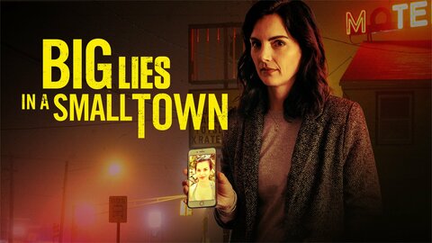 Big Lies in a Small Town